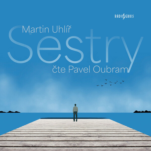 Sestry - Martin Uhlíř - audiokniha