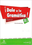 Dale a la Gramática B2 + Audio - Gonzalez Seara, Carlos