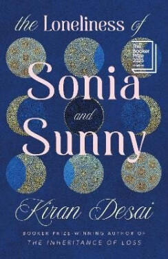 Loneliness of Sonia and Sunny - Kiran Desai