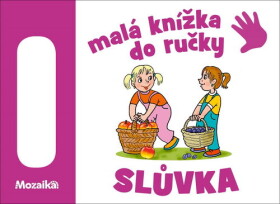 Malá knížka do ručky Slůvka