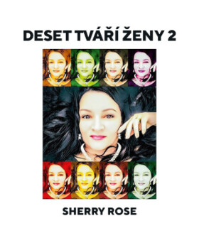 Deset tváří ženy 2 - Šárka Rosová Váňová - e-kniha