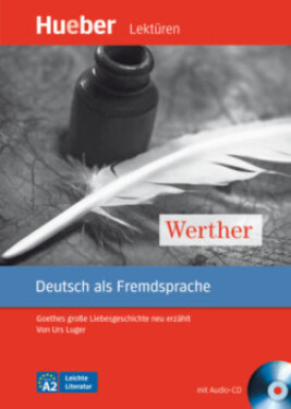 Leichte Literatur A2: Werther, Paket - Urs Luger
