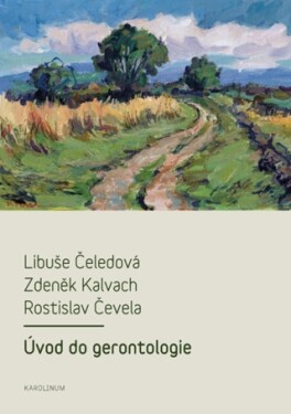 Úvod do gerontologie - Libuše Čeledová, Rostislav Čevela, Zdeněk Kalvach - e-kniha