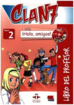 Clan 7 Nivel 2 - Libro del profesor + CD + CD-ROM - Gomez Castro, Maria