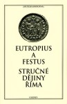 Stručné dějiny Říma - Rufius Festus, Eutropius - e-kniha