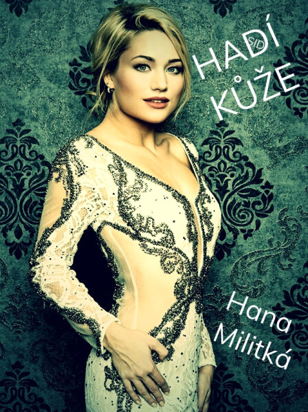 Hadí kůže - Hana Militká
