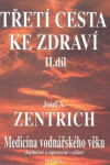 Třetí cesta ke zdraví