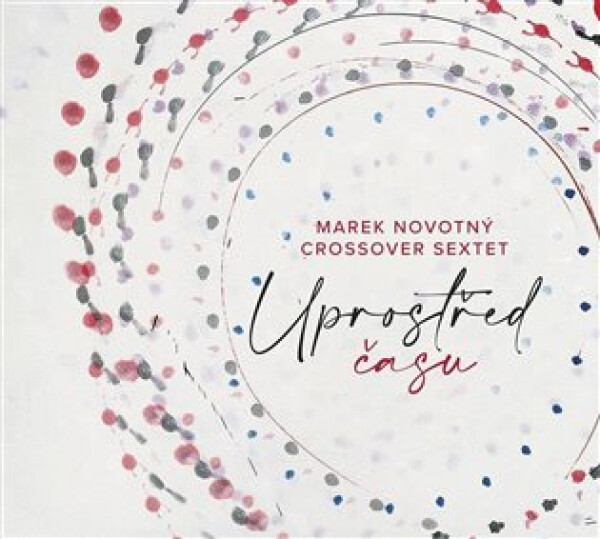 Uprostřed času Marek Novotný