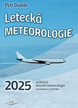 Letecká meteorologie 2025 - Petr Dvořák