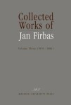 Collected Works of Jan Firbas: Volume Three (1979–1986) - Miroslav Černý