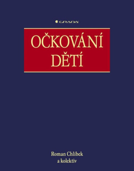 Očkování dětí - Roman Chlíbek