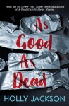 As Good As Dead - Holly Jacksonová