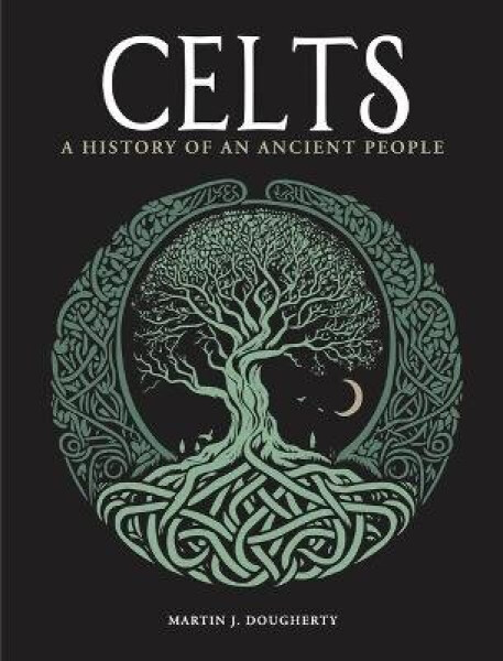 Celts - Martin J. Dougherty