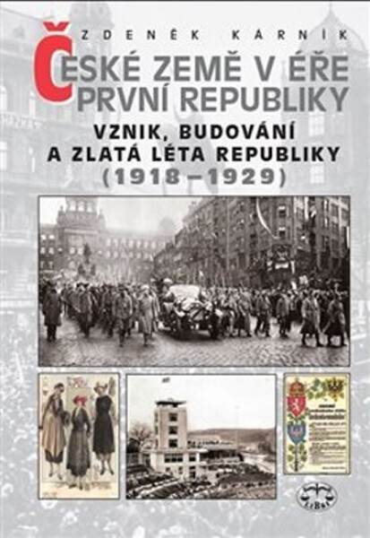 České země éře První republiky První