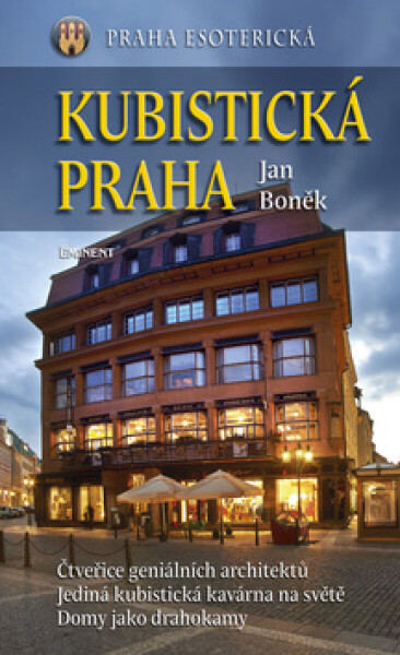 Kubistická Praha - Jan Boněk