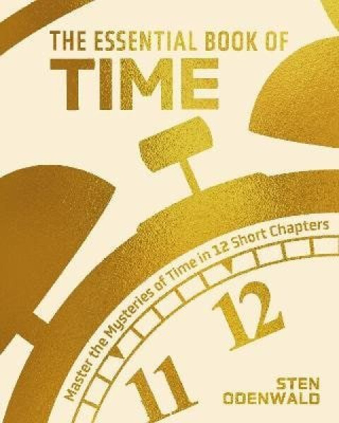 Essential Book of Time - Sten Odenwald