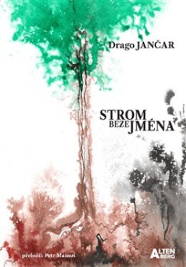 Strom beze jména Drago Jančar