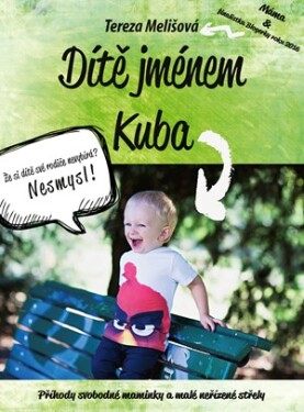 Dítě jménem Kuba | Tereza Melišová