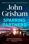 Sparring Partners, 1. vydání - John Grisham