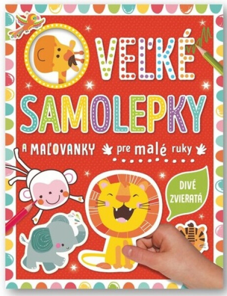 Velké samolepky pre malé ruky Divé zvieratá