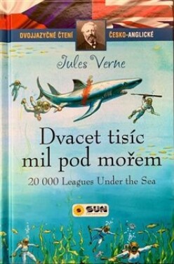 Dvacet tisíc mil Dvojjazyčné čtení Č-A Jules Verne,