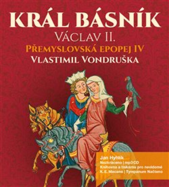 Král básník Václav II Vlastimil Vondruška