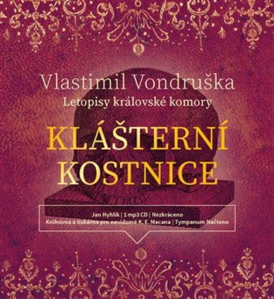Klášterní kostnice (audiokniha - čte Hyhlík Jan) - Vlastimil Vondruška