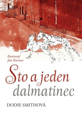 Sto a jeden dalmatinec - Dodie Smithová - e-kniha