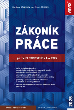Zákoník práce po tzv. flexinovele k 1. 6. 2025 - sešit - Zdeněk Schmied