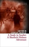 A Study in Scarlet: A Sherlock Holmes Adventure (Collins Classics) - Arthur Conan Doyle