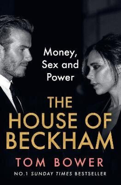House of Beckham - Tom Bower