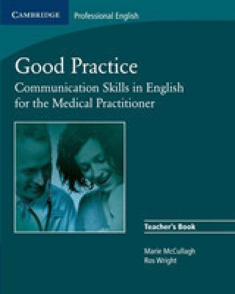 Good Practice Teachers Book - McCullagh, Marie; Wright, Ros