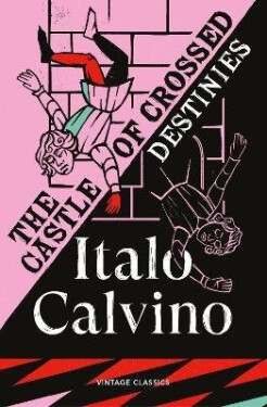 Castle of Crossed Destinies - Italo Calvino