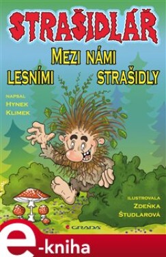 Strašidlář - Mezi námi lesními strašidly - Hynek Klimek e-kniha