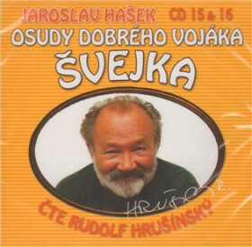 Osudy dobrého vojáka Švejka 15-16 - 2CD - Jaroslav Hašek
