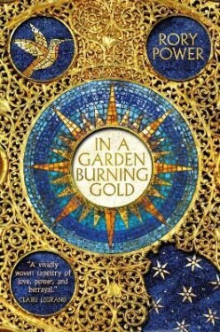 In A Garden Burning Gold, 1. vydání - Rory Power