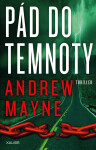 Pád do temnoty - Andrew Mayne