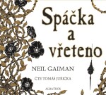 Spáčka vřeteno (audiokniha pro děti) Neil Gaiman