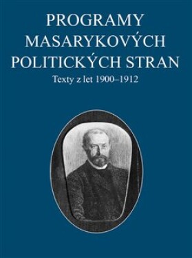 Programy Masarykových politických stran