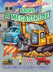 Bagre a megastroje