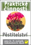 Pěstitelství Praktické činnosti,