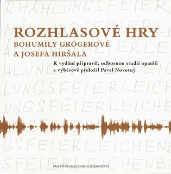 Rozhlasové hry Bohumily Grögerové a Josefa Hiršala - George Frankl