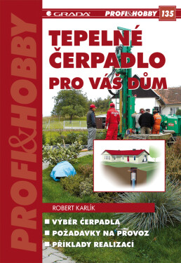 Tepelné čerpadlo pro váš dům - Robert Karlík