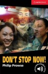 Don´t Stop Now! - Philip Prowse