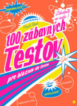 100 zábavných testov pre bláznov do testov