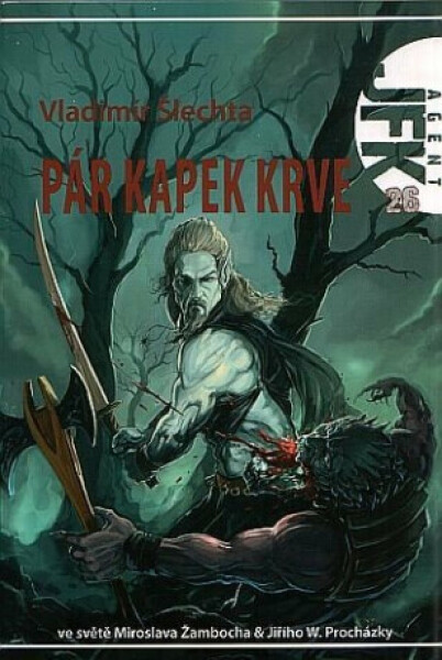 JFK 26 - Pár kapek krve - Vladimír Šlechta