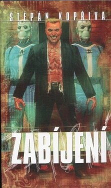 Zabíjení Štěpán Kopřiva