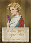 Květy pro Hyacintha - Connor Gordon