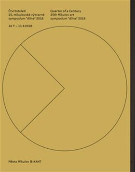 Čtvrtstoletí 25. mikulovské výtvarné sympozium 2018 Eva Turnová,