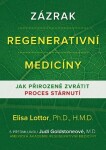 Zázrak regenerativní medicíny Elisa Lottor